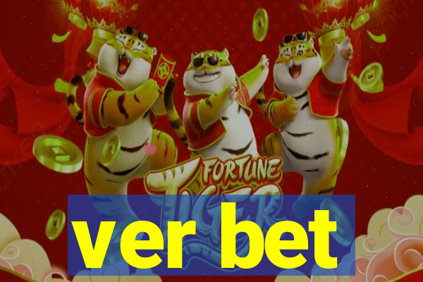 ver bet